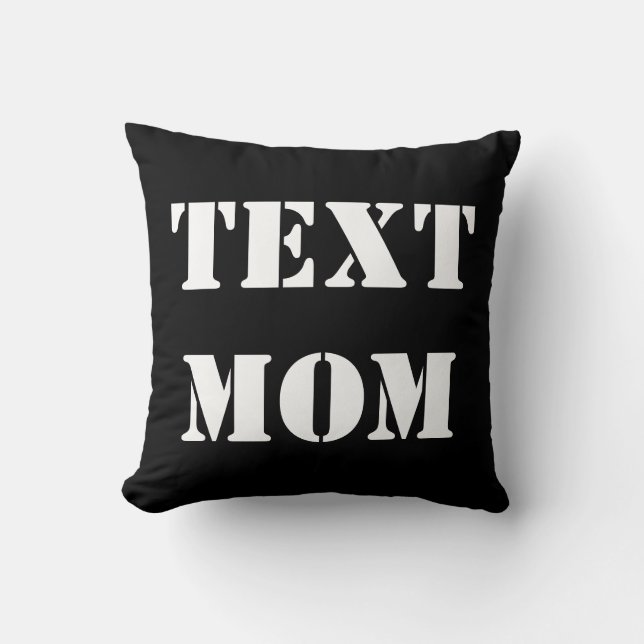 Text Mom  - decorative throw pillow (Front)