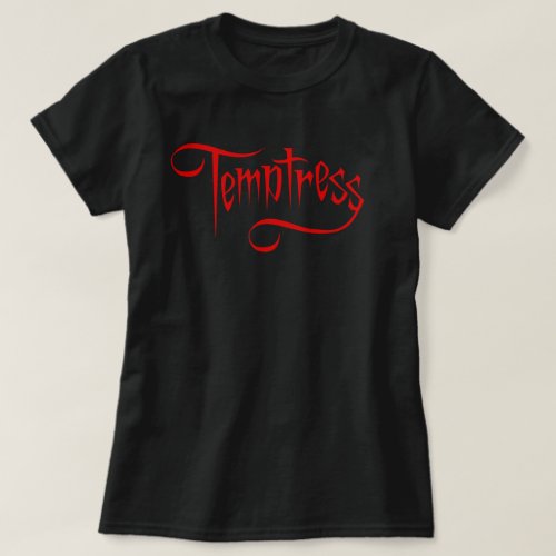 Text Temptress T_Shirt