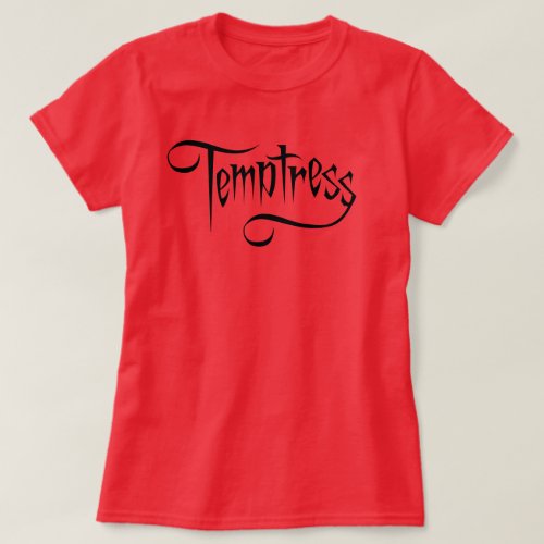 Text Temptress T_Shirt