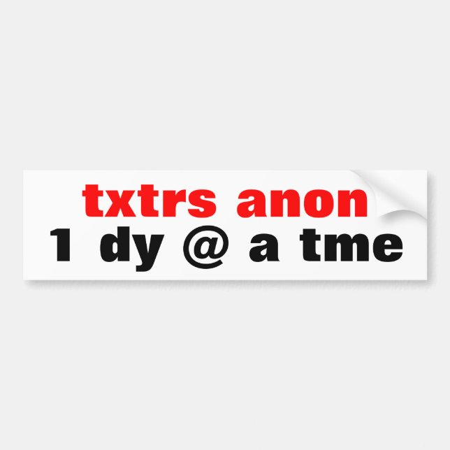 texters anonymous bumper sticker (Front)
