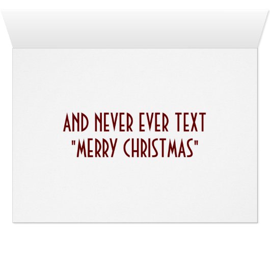 TEXTER'S CHRISTMAS DELIMMA-WHAT NOT TO DO (Inside Horizontal (Bottom))