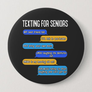 Texting for Seniors Funny Retirement Text Code Button
