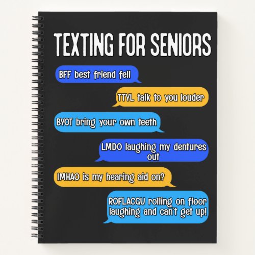 Texting for Seniors Funny Retirement Text Code  Notebook