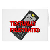 Textually Frustrated (Front Horizontal)