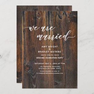 Textured Wood Handwriting We Are Married Reception Invitation