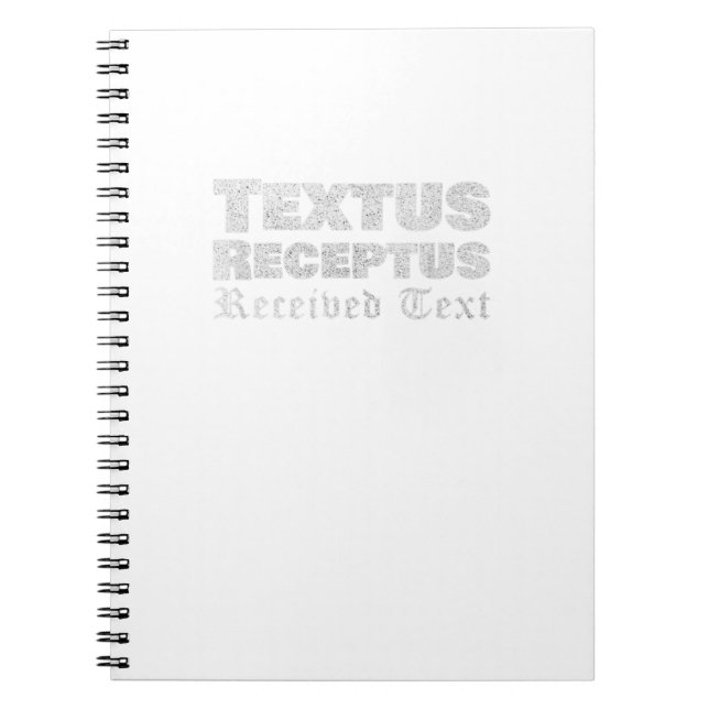 Textus Receptus Latin Word For Received Text Chris Notebook (Front)
