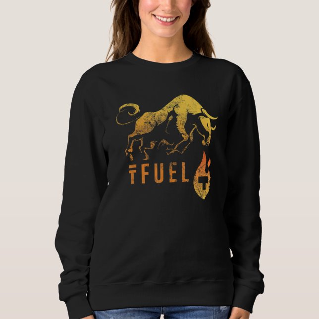 TFUEL heating up the BULLRUN! Theta Fuel Crypto Bl Sweatshirt (Front)