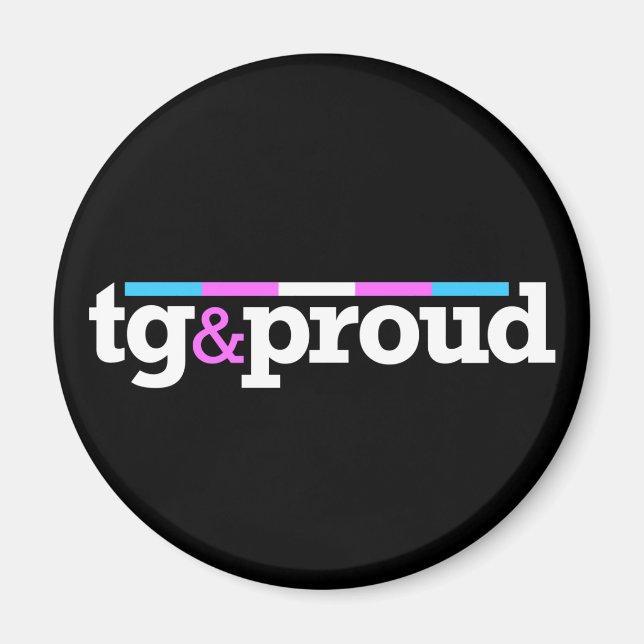 Tg&proud Black Magnet (Front)