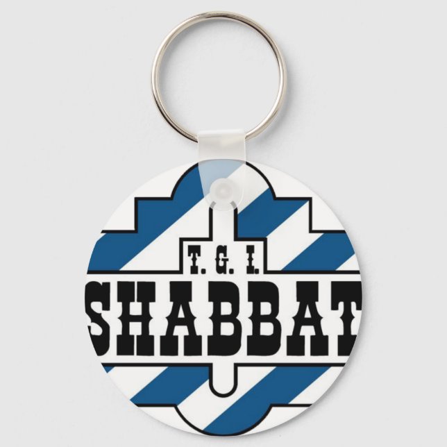 TGI SHABBAT KEYCHAIN (Front)