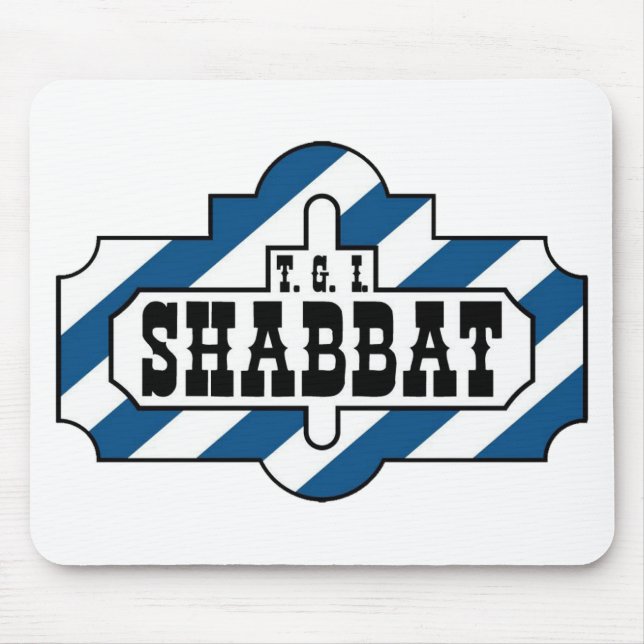 TGI SHABBAT MOUSE PAD (Front)