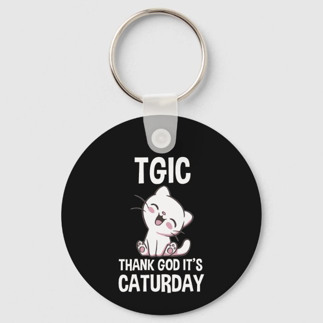 TGIC Thank God It's Caturday Keychain (Front)