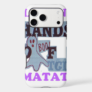 TGIF Hakuna Matata Hands Off Boo Funny Face iPhone 17 Pro Max Case