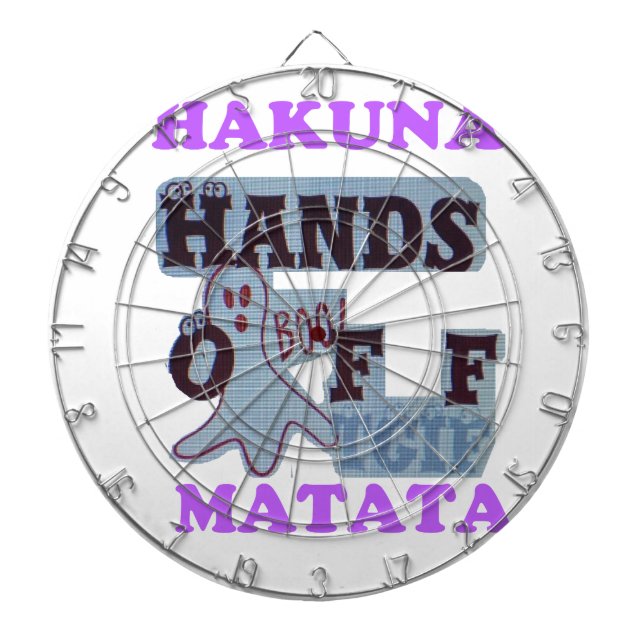 TGIF Hakuna Matata Hands Off Boo Funny Face Dart Board (Front)