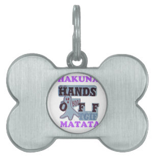 TGIF Hakuna Matata Hands Off Boo Funny Face Pet Name Tag