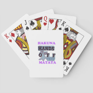 TGIF Hakuna Matata Hands Off Boo Funny Face Poker Cards