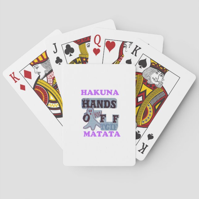TGIF Hakuna Matata Hands Off Boo Funny Face Poker Cards (Back)