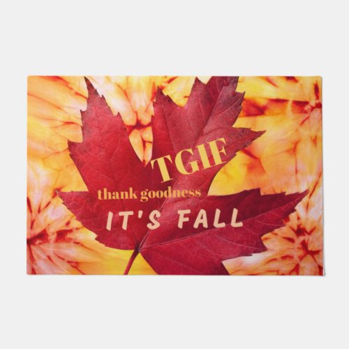 TGIF Quote Thank Goodness Its Fall Autumn Leaves Doormat