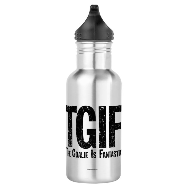 TGIF: The Goalie is Fantastic (Hockey) Stainless Steel Water Bottle (Right)