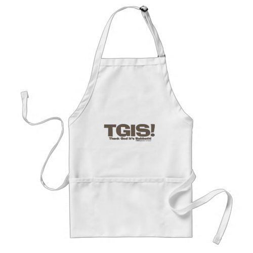 TGIS Sabbath design Adult Apron