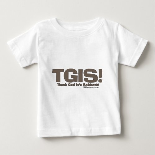 TGIS Sabbath design Baby T_Shirt
