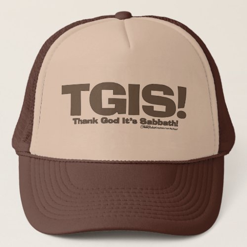 TGIS Sabbath design Trucker Hat