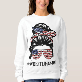 Th America Flag Messy Bun Wrestling Mom Life Sweatshirt