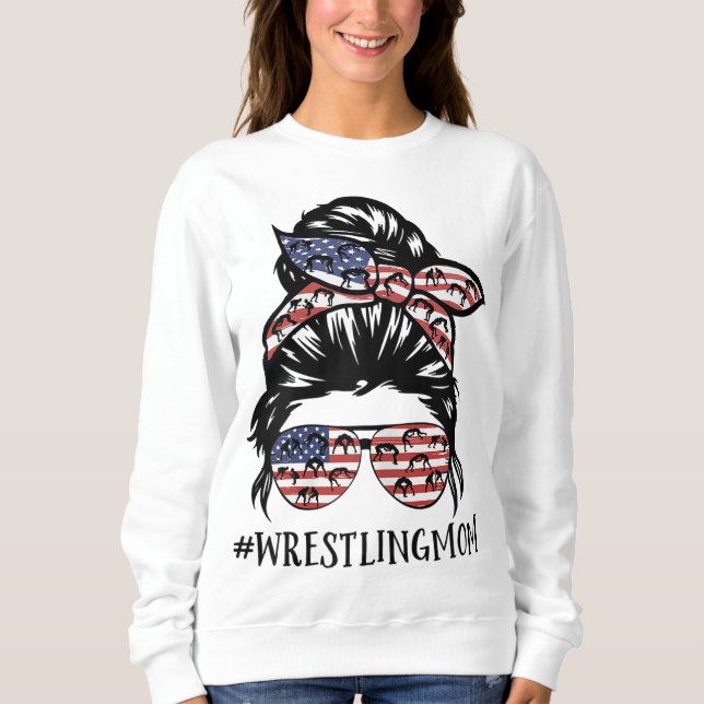 Th America Flag Messy Bun Wrestling Mom Life Sweatshirt (Front)