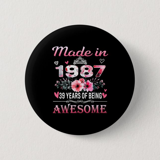 &# th Birthday Made In 1987 &#  Years Of Being A Button (Front)