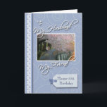 __th Birthday - My Husband, Friend Card<br><div class="desc">Customize with the number of years.</div>