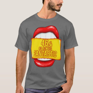 th Birthday WomenAs Always Fantastic Red Lips Bday T-Shirt