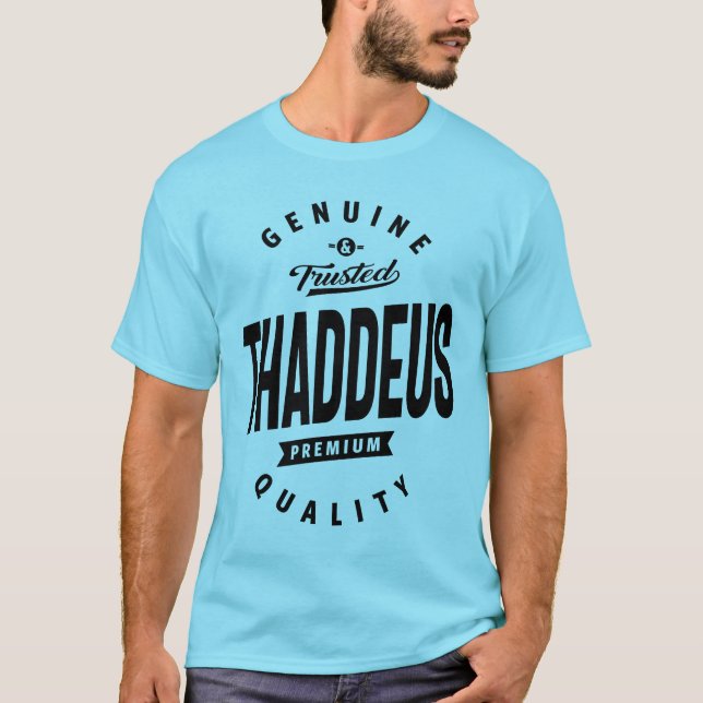 Thaddeus Personalized Name Birthday Gift T-Shirt (Front)
