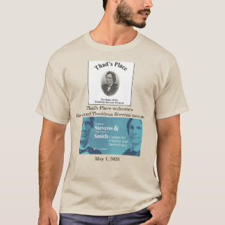 Thaddeus Stevens Museum Shirt