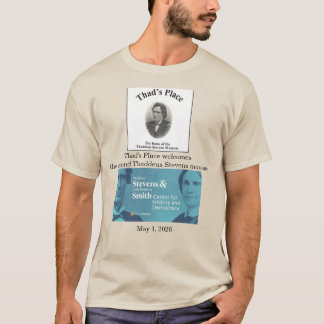 Thaddeus Stevens Museum Shirt