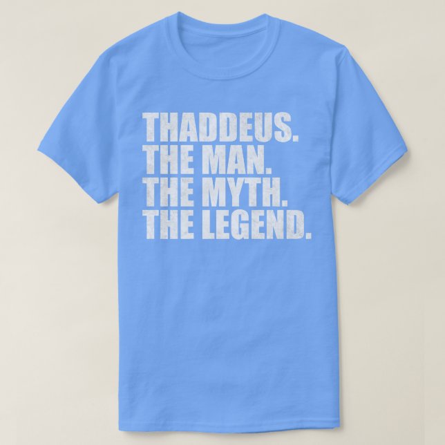 ThaddeusThaddeus Name Thaddeus given name T-Shirt (Design Front)
