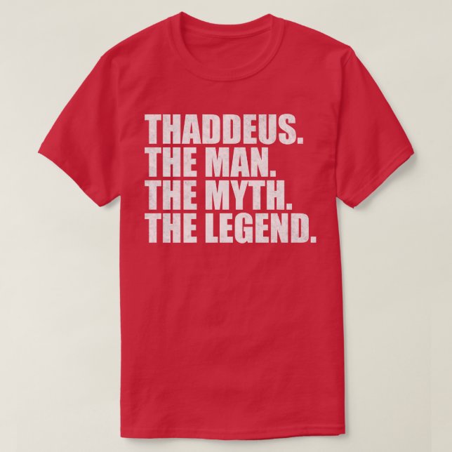 ThaddeusThaddeus Name Thaddeus given name T-Shirt (Design Front)