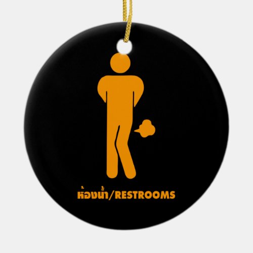 THAI FOOD CAN BE SPICY  Funny Sign  Restrooms  Ceramic Ornament
