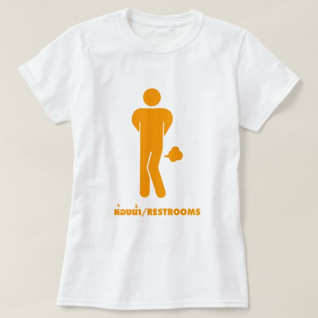 THAI FOOD CAN BE SPICY ⚠ Funny Sign : Restrooms ⚠ T-Shirt (Design Front)