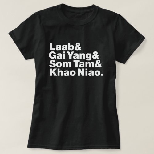 Thai Isaan Street Food T_Shirt