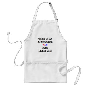 thai mom, awesome adult apron