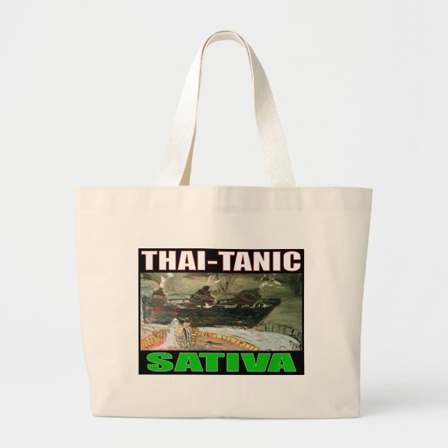 THAI-TANIC SATIVA LARGE TOTE BAG (Front)
