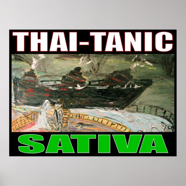 THAI TANIC SATIVA POSTER (Front)