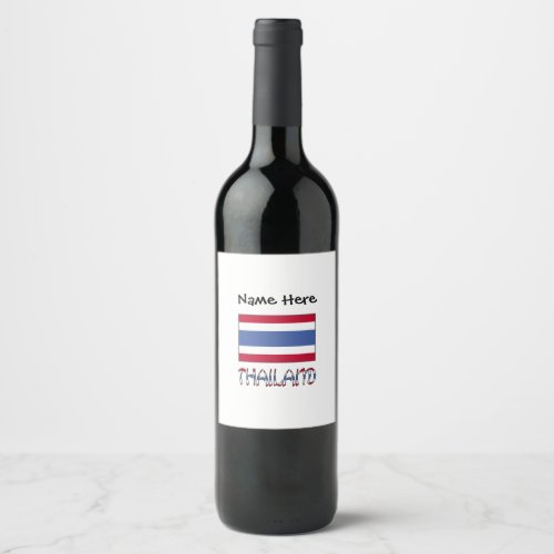 Thailand and Thai Flag with Your Name Wine Label