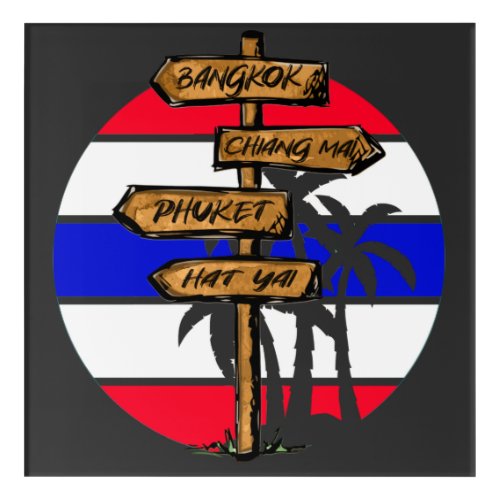 Thailand Destinations _ Bangkok Chiang Mai Phuket  Acrylic Print