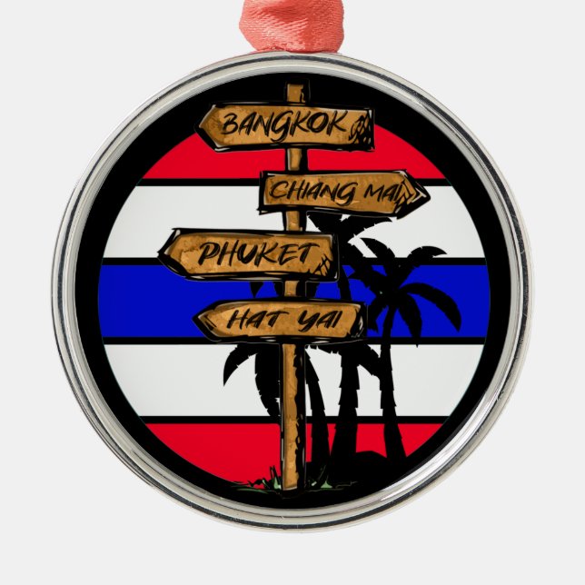 Thailand Destinations - Bangkok Chiang Mai Phuket Metal Ornament (Front)