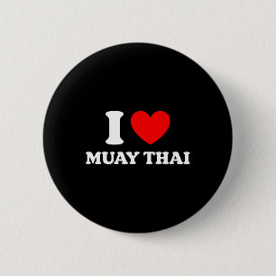Thailand Kickboxing I Heart Muay Thai I Love Muay  Button