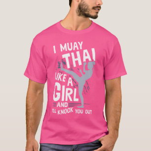 Thailand Mma Thai Boxing Muay Thai Girl Kickboxing T-Shirt