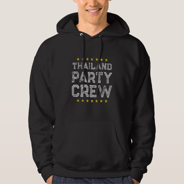 Thailand Party Crew  Vacation Team Hoodie (Front)