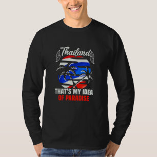 Thailand That's My Idea Of Paradise Beach Vacation T-Shirt
