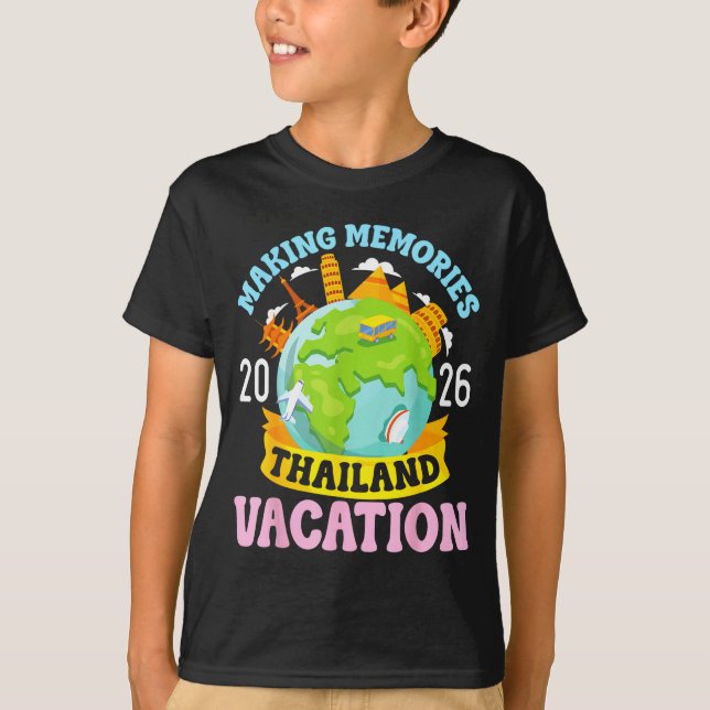 Thailand Vacation 2026 Travel Making Memories Fami T-Shirt (Front)