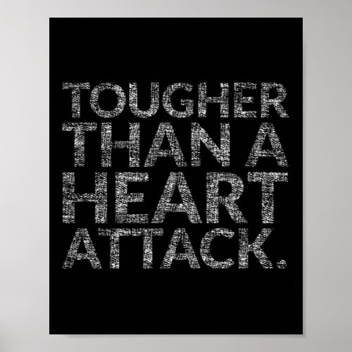 Than A Heart Attack Heart Disease Awareness  Poster